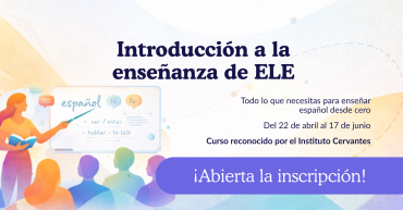 Formación docente. Curso reconocido por el Instituto Cervantes